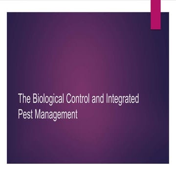 The biological control and integrated pest management