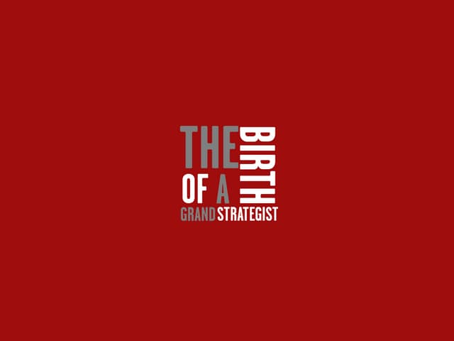 The Birth Of A Grand Strategist By Waqar Riaz