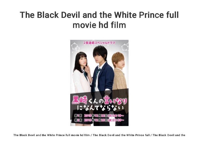 The Black Devil and the White Prince full movie hd film