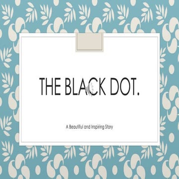 The black dot | PPTX