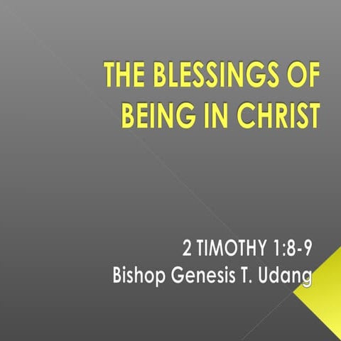 The blessings of being in Christ