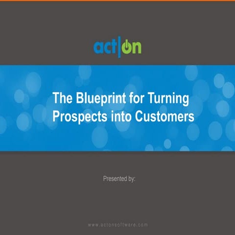 The Blueprint for Turning Prospects into Customers