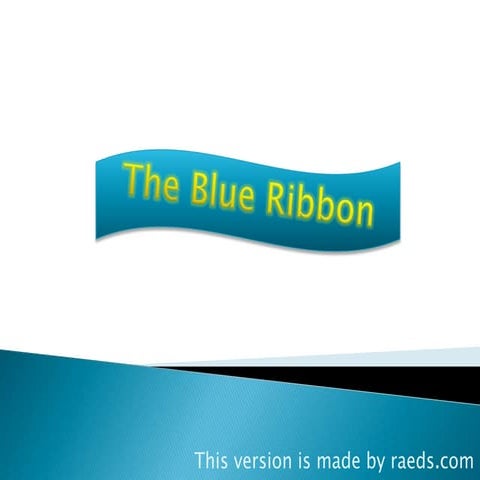 The Blue Ribbon | PPTX