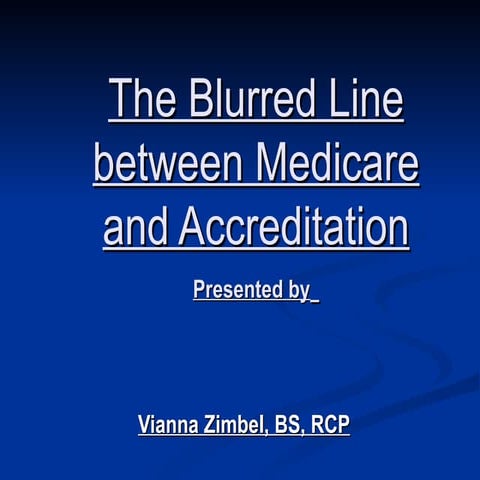 The Blurred Line Between Medicare And Accreditation