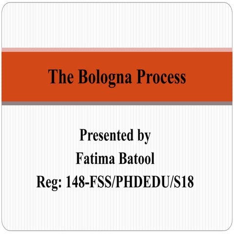 The bologna process
