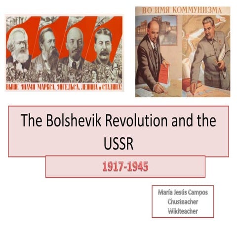 The Bolshevik Revolution and the USSR
