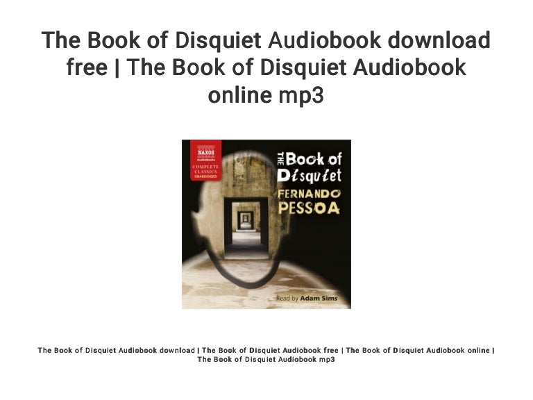 The Book of Disquiet Audiobook download free | The Book of Disquiet A…
