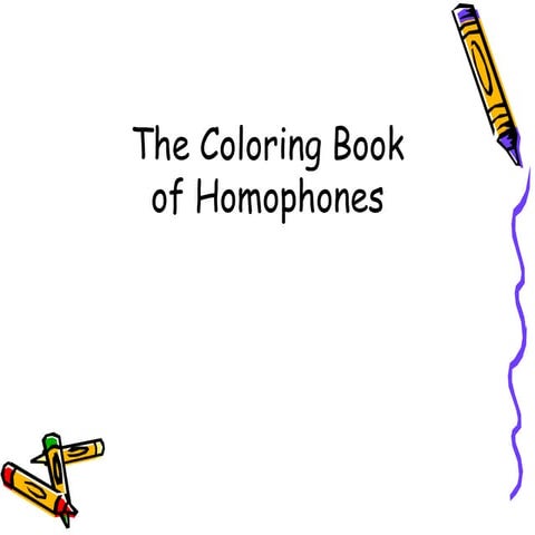 The book of homophones