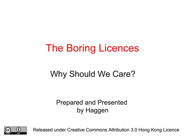 The Boring Licences