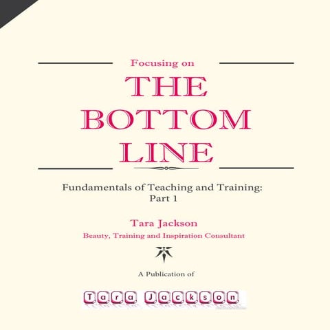 The bottom line by tara jackson