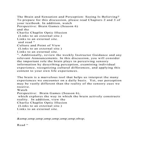 The Brain and Sensation and Perception Seeing Is BelievingTo pre.docx