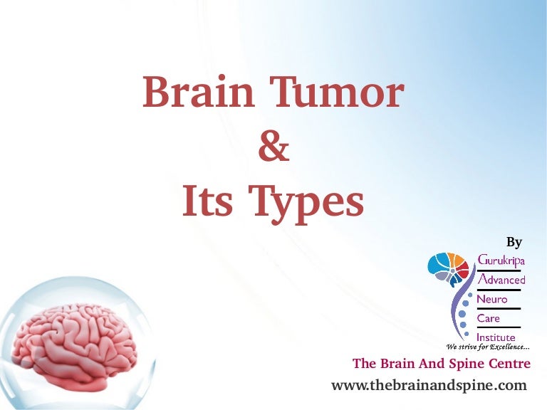 Brain Tumor And Its Types
