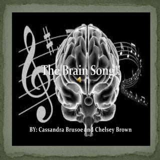 The brain song!!