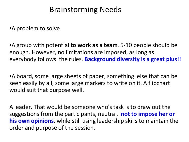 The Brainstorming Technique The Brainstorming Technique