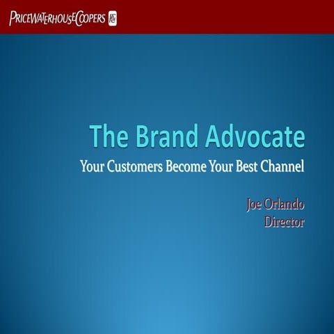 The brand advocate