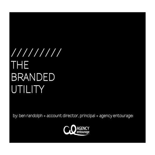 The Branded Utility | PDF