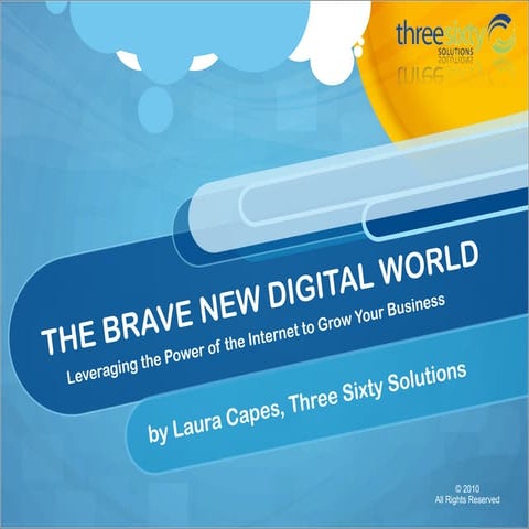 The Brave New Digital World