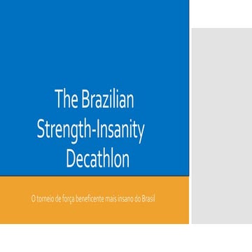 The brazilian strength insanity decathlon
