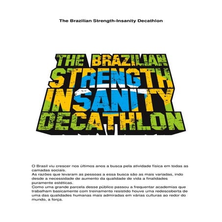 The brazilian strength insanity decathlon