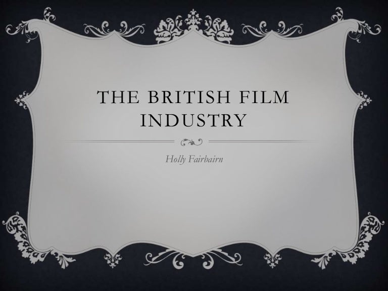 The british film industry