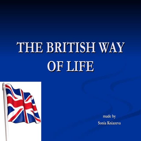 Exploring British Culture, Traditions, and Seasonal Life | PPT