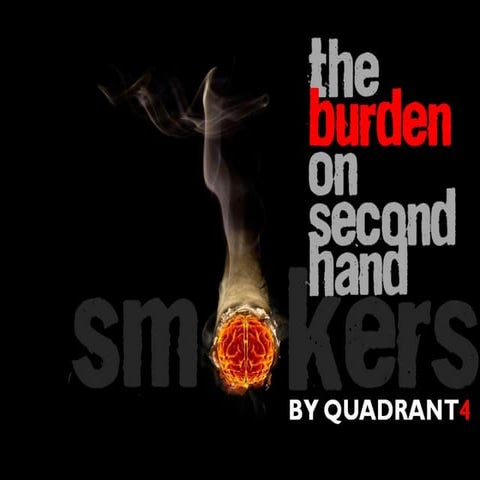 The burden on second hand smokers