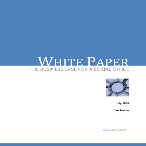 The business case for a social office white paper