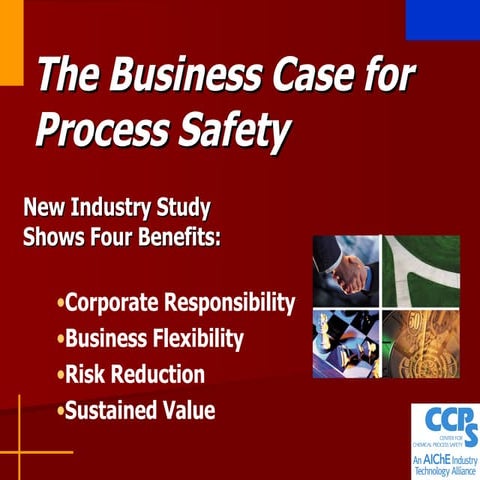 The business case for process safety final ppt