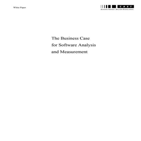 The business case for software analysis & measurement