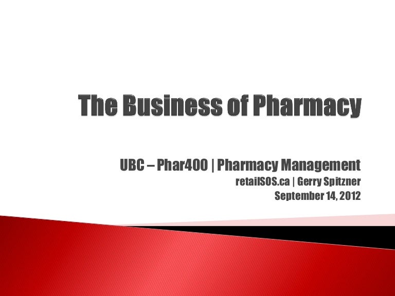 Ubc Phar400 Business Of Pharmacy 14sept2012