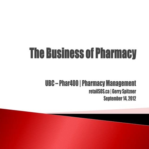 UBC Phar400-business of pharmacy-14sept2012 | PDF