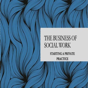 The business of social work   private practice