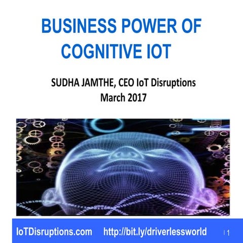 The Business Power of Cognitive IoT Data sudha jamthe predictive analytics su...
