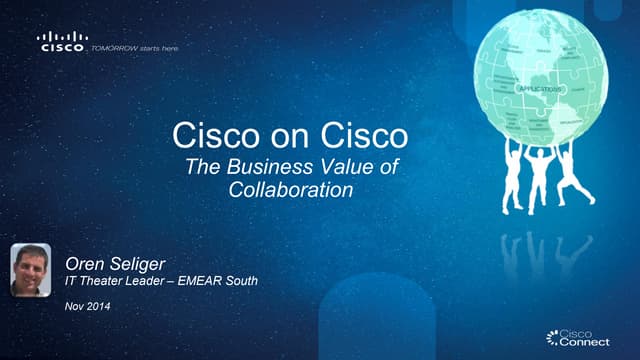Cisco on Cisco The Business Value of Collaboration