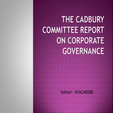 The cadbury committee report on corporate governance
