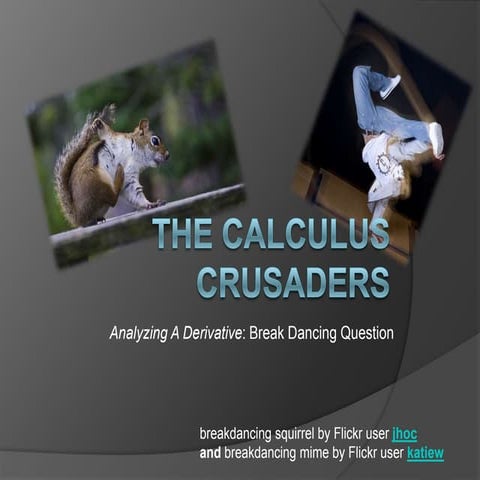 The Calculus Crusaders Analysing A Deriv