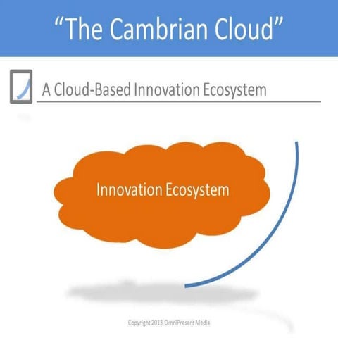 The cambrian cloud introduction: major trends research notes