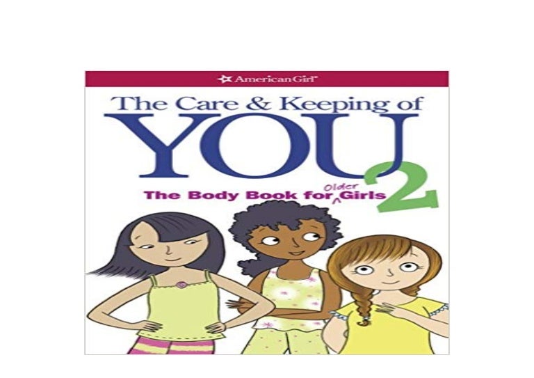 [PDF_FREE] LIBRARY The Care and Keeping of You 2 The
