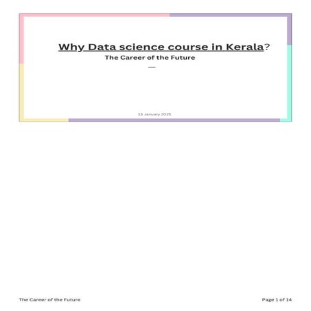 Data science course in Kerala?The Career of the Future | PDF