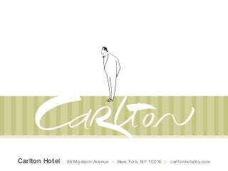 The Carlton Hotel