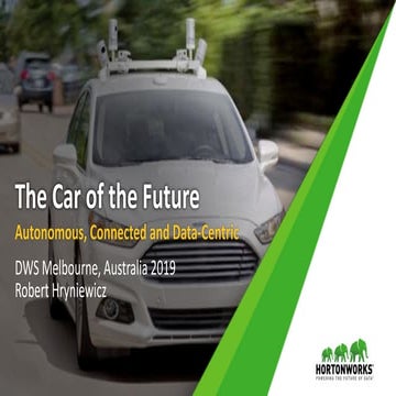 The Car of the Future - Autonomous, Connected, and Data Centric