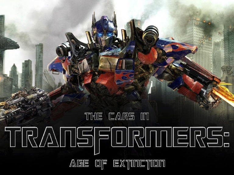 The Cars In Transformers Age of Extinction