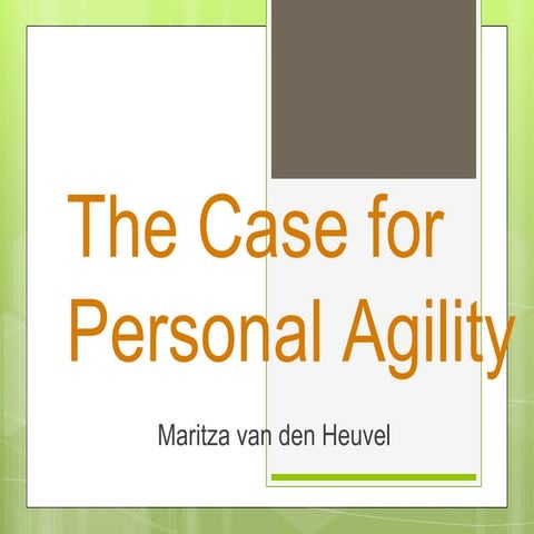 The case for personal agility