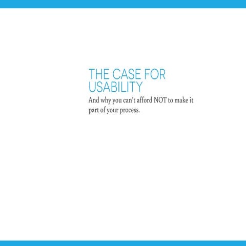 The case for usability