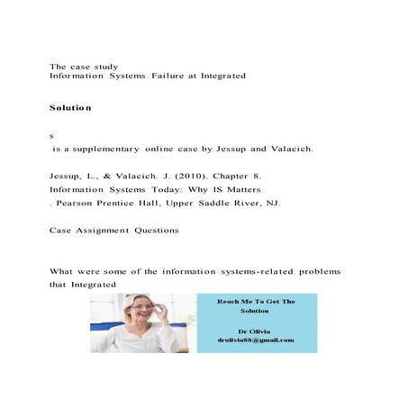 The case study Information Systems Failure at Integrated Solut | PDF