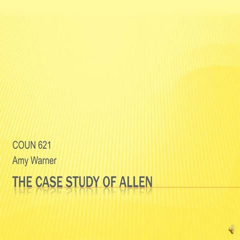 The case study of allen