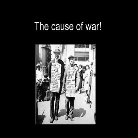 The cause of war!