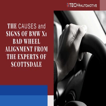 The Causes & Signs of BMW X1 Bad Wheel Alignment from the Experts of ...