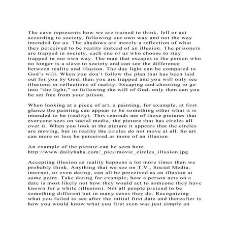 The cave represents how we are trained to think, fell or act accor.docx