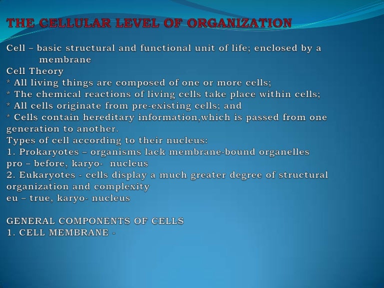 The cellular level of organization
